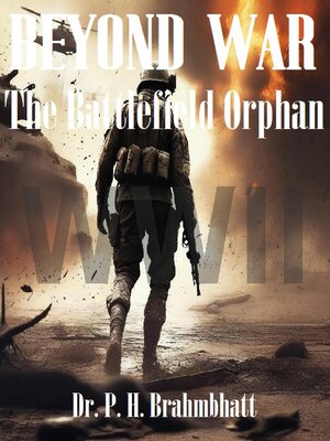 cover image of Beyond War- the Battlefield Orphan
